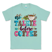 Seafoam no talkie before coffee Classic Tee - Zillion Design Studio