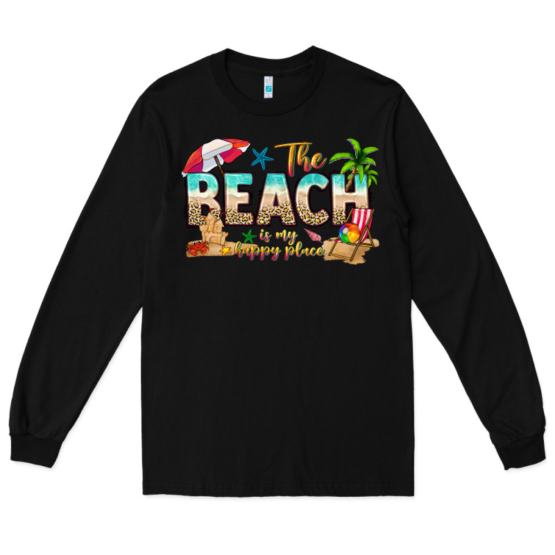 The Beach Is My Happy Place Long Sleeve Tee by texasbilliewilder | Teevron