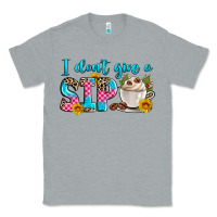 Heather Grey i don't give a sip Classic Tee - Zillion Design Studio