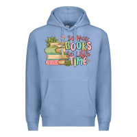 Colony Blue so many books so little time Premium Hoodie - MaliasSmallBusiness