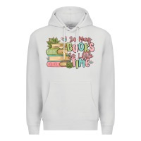 Dove Grey so many books so little time Premium Hoodie - MaliasSmallBusiness