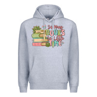 Heather Grey so many books so little time Premium Hoodie - MaliasSmallBusiness