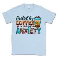 Dusty Blue fueled by coffee and anxiety Classic Tee - Zillion Design Studio