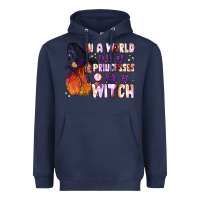 Navy in a world full of princesses be a witch Heavyweight Hoodie - BundleAndBundleShop
