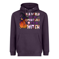 Plum in a world full of princesses be a witch Heavyweight Hoodie - BundleAndBundleShop