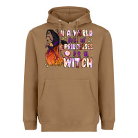 Toasted Coconut in a world full of princesses be a witch Heavyweight Hoodie - BundleAndBundleShop