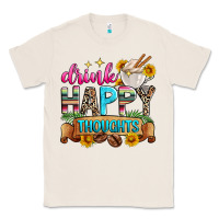 Natural drink happy thoughts Classic Tee - Zillion Design Studio
