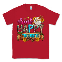 Red drink happy thoughts Classic Tee - Zillion Design Studio