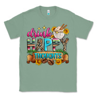 Sage drink happy thoughts Classic Tee - Zillion Design Studio