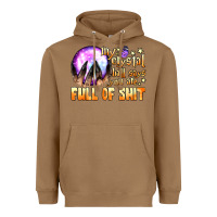 Toasted Coconut my crystal ball says you are full of shit Heavyweight Hoodie - BundleAndBundleShop