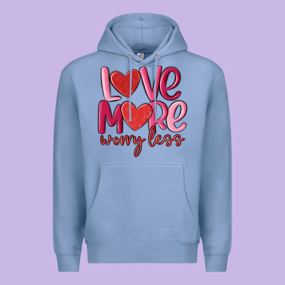 Love More Worry Less Premium Hoodie Designed By Maliassmallbusiness