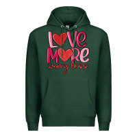 Sports Green love more worry less Premium Hoodie - MaliasSmallBusiness