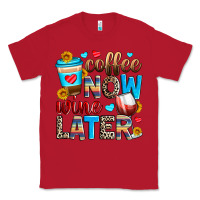 Red coffee now wine later Classic Tee - Zillion Design Studio