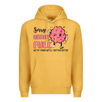 Mustard sorry brain full Premium Hoodie - MaliasSmallBusiness