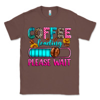 Chestnut coffee loading please wait Classic Tee - Zillion Design Studio