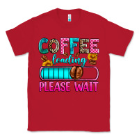 Red coffee loading please wait Classic Tee - Zillion Design Studio