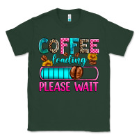 Sports Green coffee loading please wait Classic Tee - Zillion Design Studio