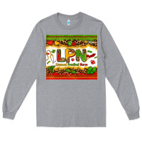 Heather Grey licensed practical nurse juneteenth Long Sleeve Tee - Zillion Design Studio
