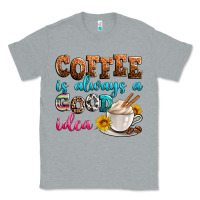 Heather Grey coffee is always good idea Classic Tee - Zillion Design Studio