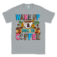 Wake Up And Smell The Coffee Classic Tee | Teevron