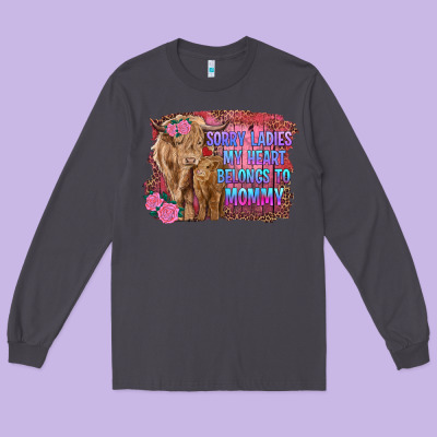 Sorry Ladies My Heart Belongs To Mommy Highland Cow And Calf Long Sleeve Tee Designed By Ranaportraitstore