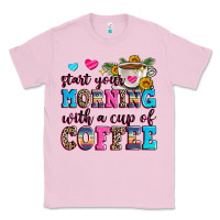 Bubblegum Pink start your morning with a cup of coffee Classic Tee - Zillion Design Studio