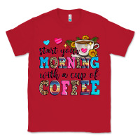 Red start your morning with a cup of coffee Classic Tee - Zillion Design Studio