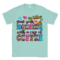 Seafoam start your morning with a cup of coffee Classic Tee - Zillion Design Studio