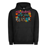 Pigment Black my students are the reason Urban Hoodie - NancyCooperArtShop