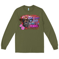 Army Green sorry ladies my heart belongs to mommy highland calf Long Sleeve Tee - RanaPortraitStore