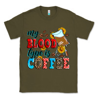 Army Green my blood type is coffee Classic Tee - Zillion Design Studio
