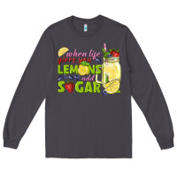 Smoke when life gives you lemons add sugar tbw Long Sleeve Tee - texasbilliewilder
