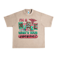 French Oak im a nurse whats your superpower Urban Heavy Tee - RanaPortraitStore