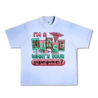 Grape Ice im a nurse whats your superpower Urban Heavy Tee - RanaPortraitStore