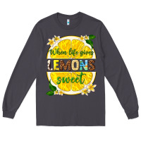 Smoke when life gives lemons sweet Long Sleeve Tee - texasbilliewilder
