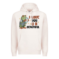 Pale Pink i love you u r beautiful frog Premium Hoodie - MaliasSmallBusiness