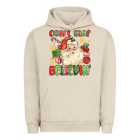 Pigment French Oak don't stop believin' Urban Hoodie - MaliasSmallBusiness