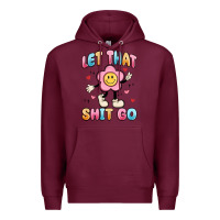 Burgundy let that shit go Premium Hoodie - MaliasSmallBusiness
