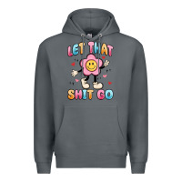 Rock let that shit go Premium Hoodie - MaliasSmallBusiness