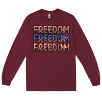 Burgundy freedom freedom freedom Long Sleeve Tee - Zillion Design Studio