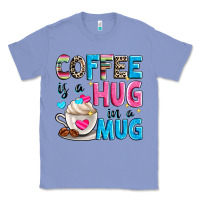 Colony Blue coffee is a hug in a Classic Tee - Zillion Design Studio