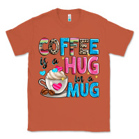 Copper coffee is a hug in a Classic Tee - Zillion Design Studio