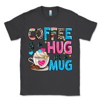 Smoke coffee is a hug in a Classic Tee - Zillion Design Studio