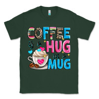 Sports Green coffee is a hug in a Classic Tee - Zillion Design Studio