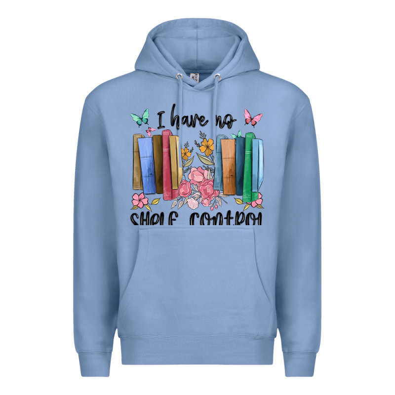 I Have No Shelf Control Premium Hoodie by MaliasSmallBusiness | Teevron