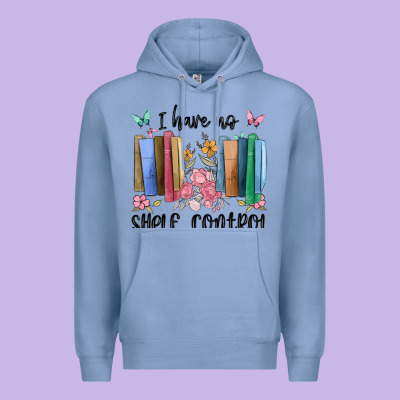 I Have No Shelf Control Premium Hoodie Designed By Maliassmallbusiness
