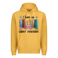 Mustard i have no shelf control Premium Hoodie - MaliasSmallBusiness