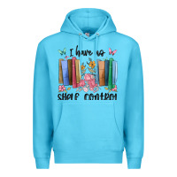 Ocean Blue i have no shelf control Premium Hoodie - MaliasSmallBusiness