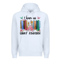 White i have no shelf control Premium Hoodie - MaliasSmallBusiness