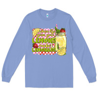 Colony Blue when life gives you lemons make lemonade Long Sleeve Tee - texasbilliewilder
